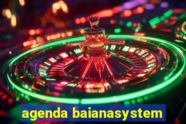 agenda baianasystem